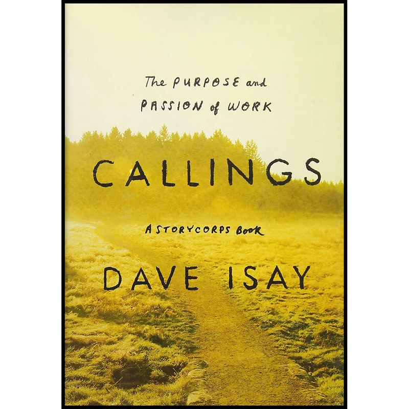 کتاب Callings اثر Dave Isay انتشارات Penguin Press