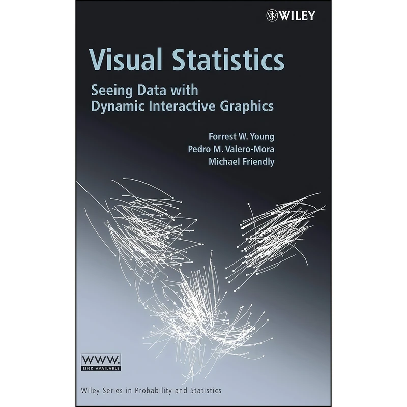 کتاب Visual Statistics اثر جمعي از نويسندگان انتشارات Wiley-Interscience