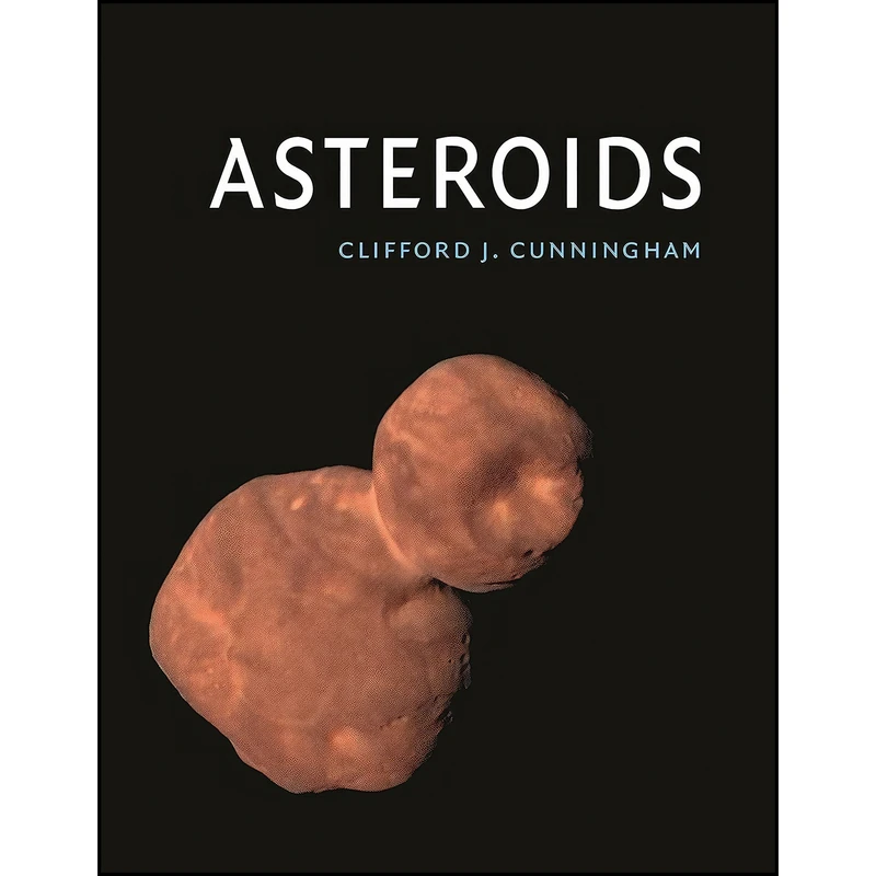 کتاب Asteroids  اثر Clifford J. Cunningham انتشارات Reaktion Books