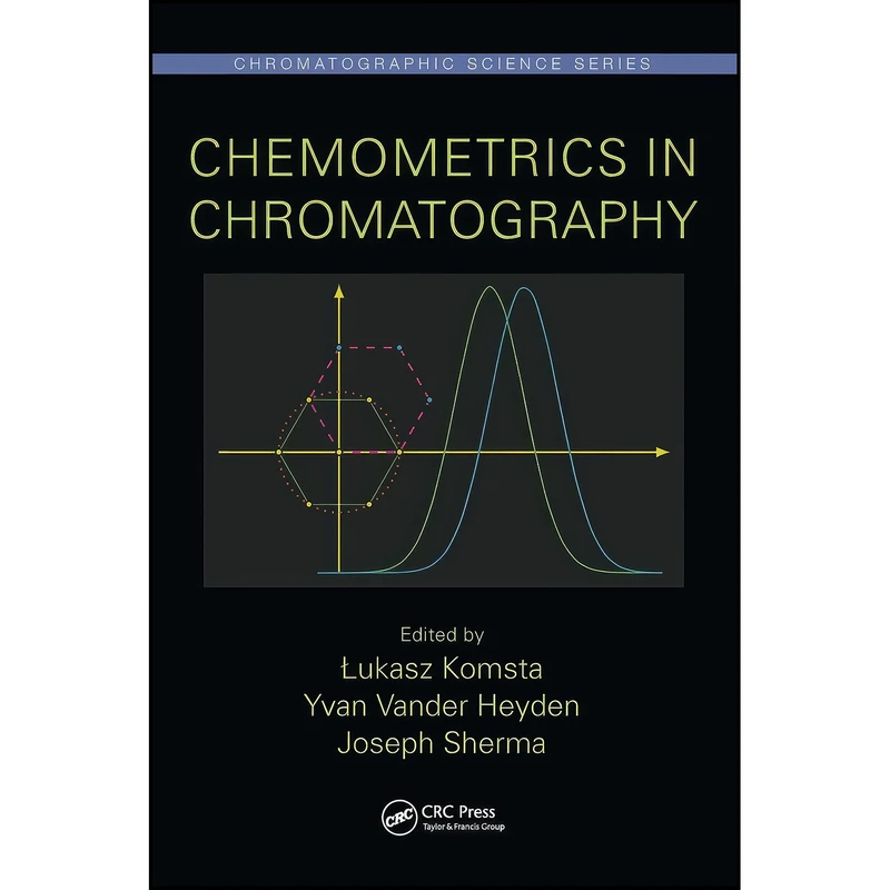 کتاب Chemometrics in Chromatography  اثر جمعي از نويسندگان انتشارات CRC Press