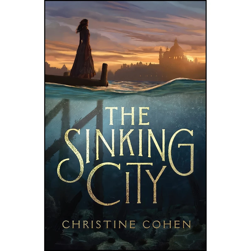 کتاب The Sinking City اثر Christine Cohen انتشارات Canonball Books