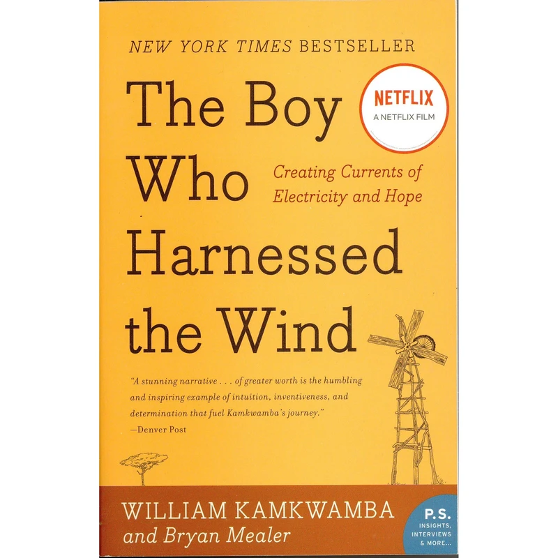 کتاب The Boy Who Harnessed the Wind اثر William Kamkwamba and Bryan Mealer انتشارات تازه ها