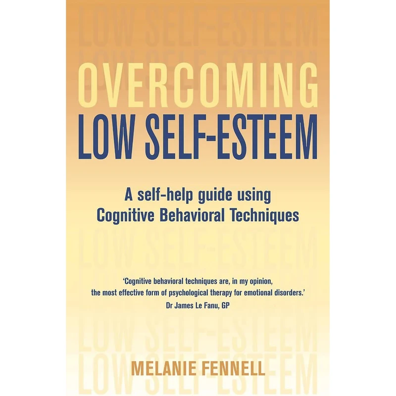 کتاب Overcoming Low Self-Esteem اثر Melanie J. V. Fennell انتشارات Basic Books