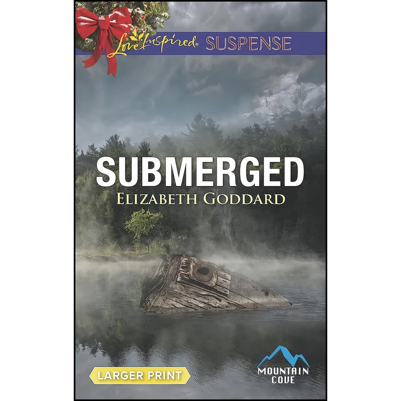 کتاب Submerged  اثر Elizabeth Goddard انتشارات Love Inspired Suspense Larger Print