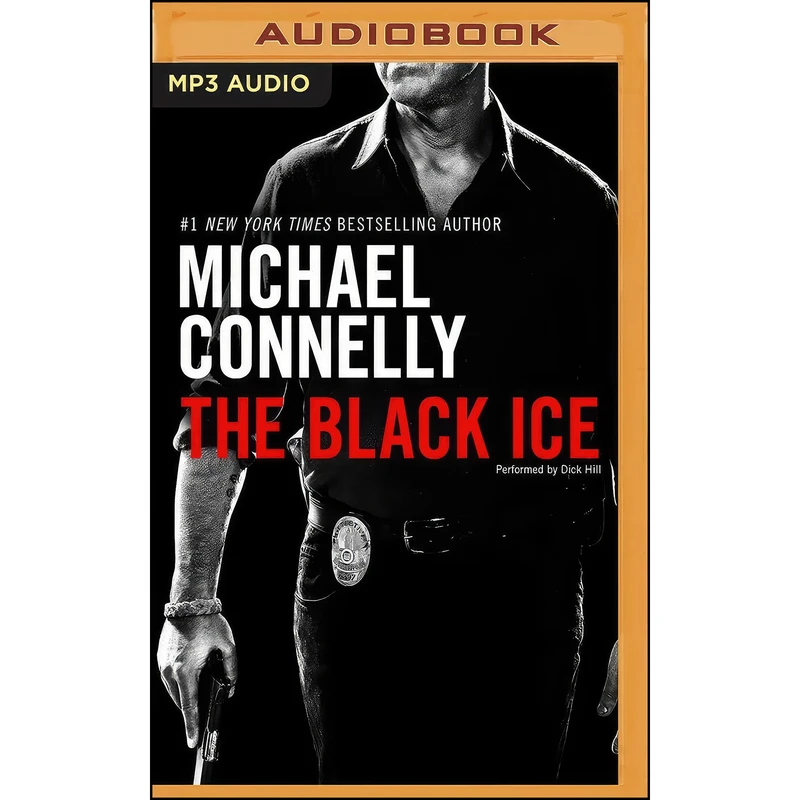 کتاب Black Ice, The  اثر Michael Connelly and Dick Hill انتشارات Brilliance Audio