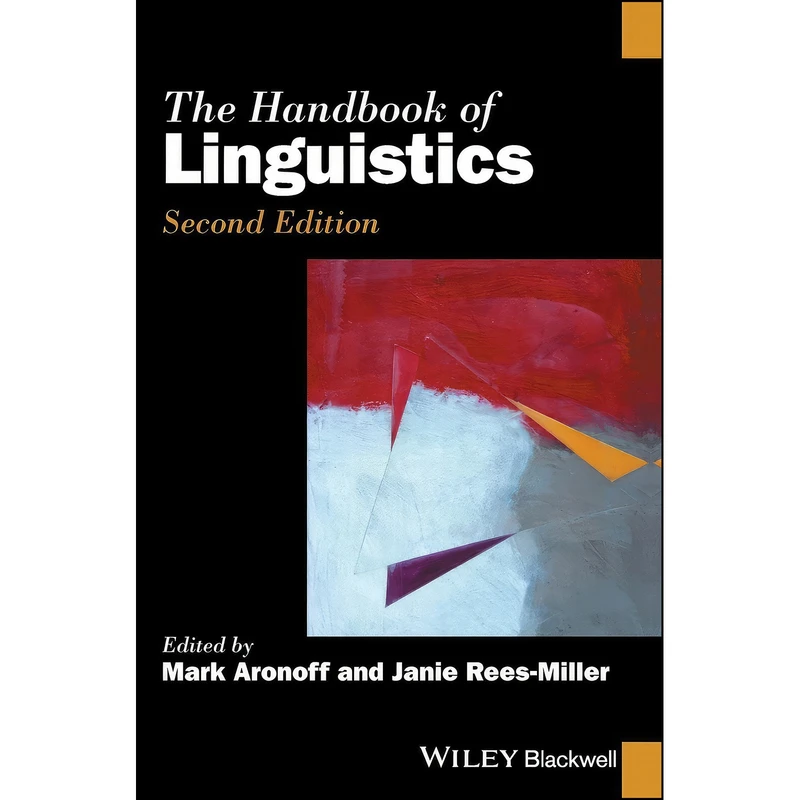کتاب The Handbook of Linguistics  اثر Mark Aronoff and Janie Rees-Miller انتشارات Wiley-Blackwell