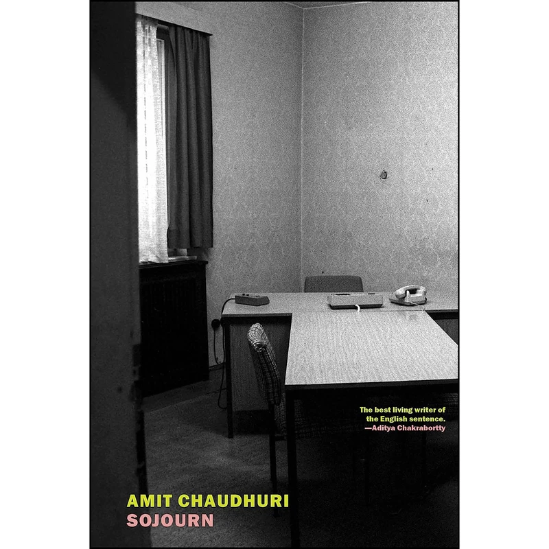 کتاب Sojourn اثر Amit Chaudhuri انتشارات New York Review Books