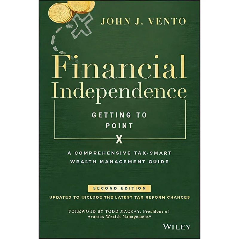 کتاب Financial Independence  اثر John J. Vento and Todd Mackay انتشارات Wiley