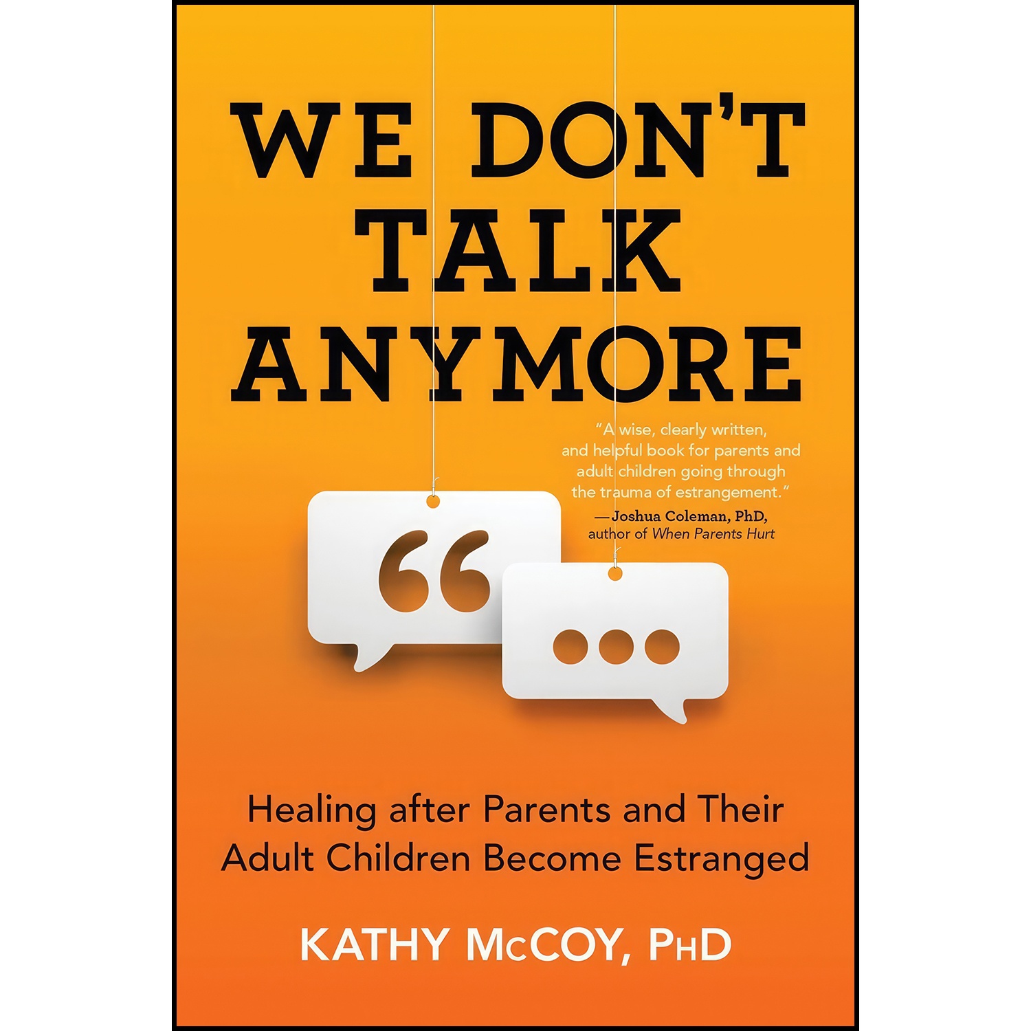 کتاب We Dont Talk Anymore اثر Kathy McCoy انتشارات Sourcebooks