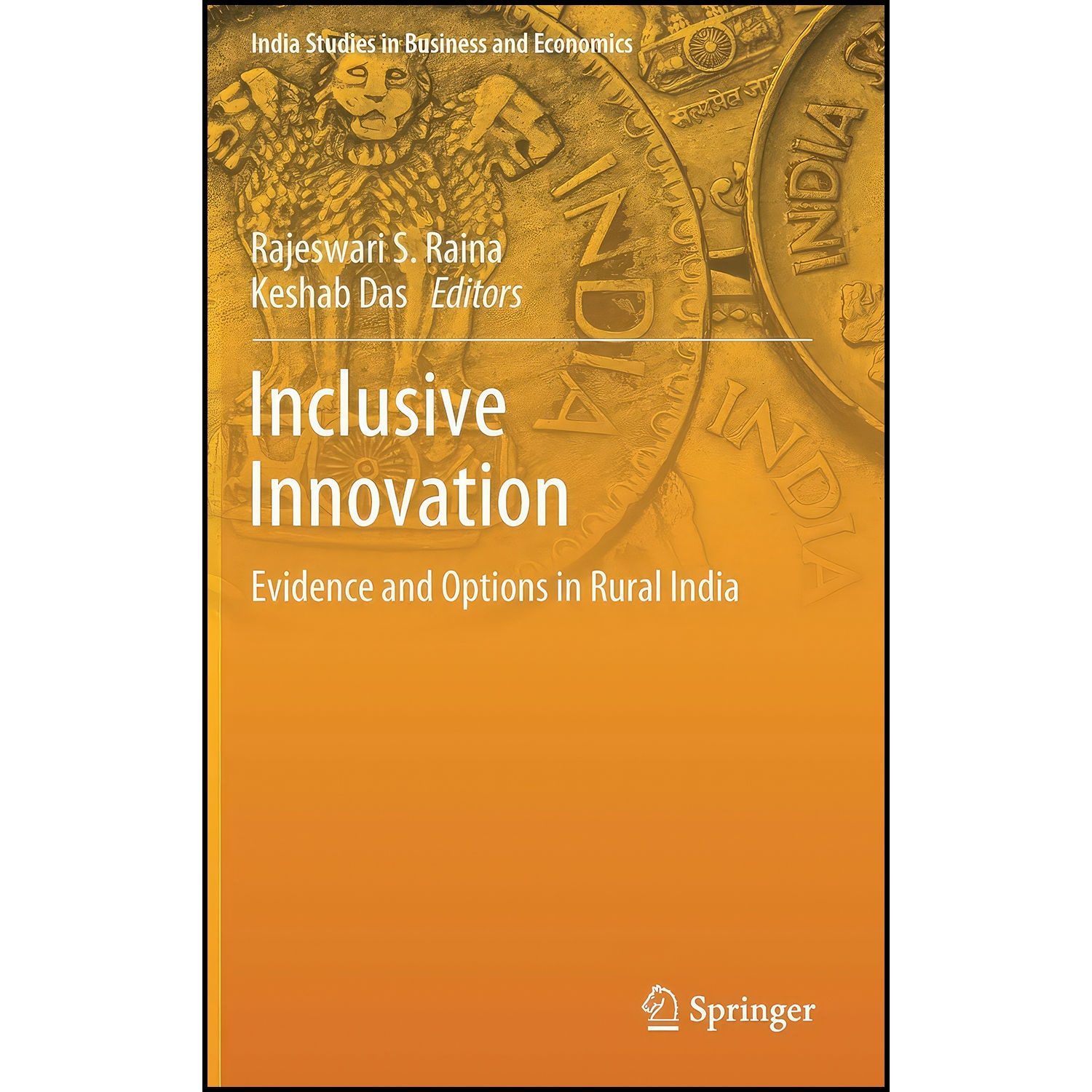 کتاب Inclusive Innovation اثر Rajeswari S. Raina and Keshab Das انتشارات Springer
