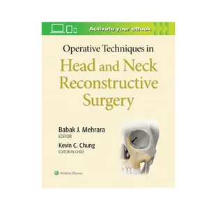 کتاب Operative Techniques in Head and Neck Reconstructive Surgery اثر Babak J. Mehrara و Kevin C. Chung انتشارت لیپین کات