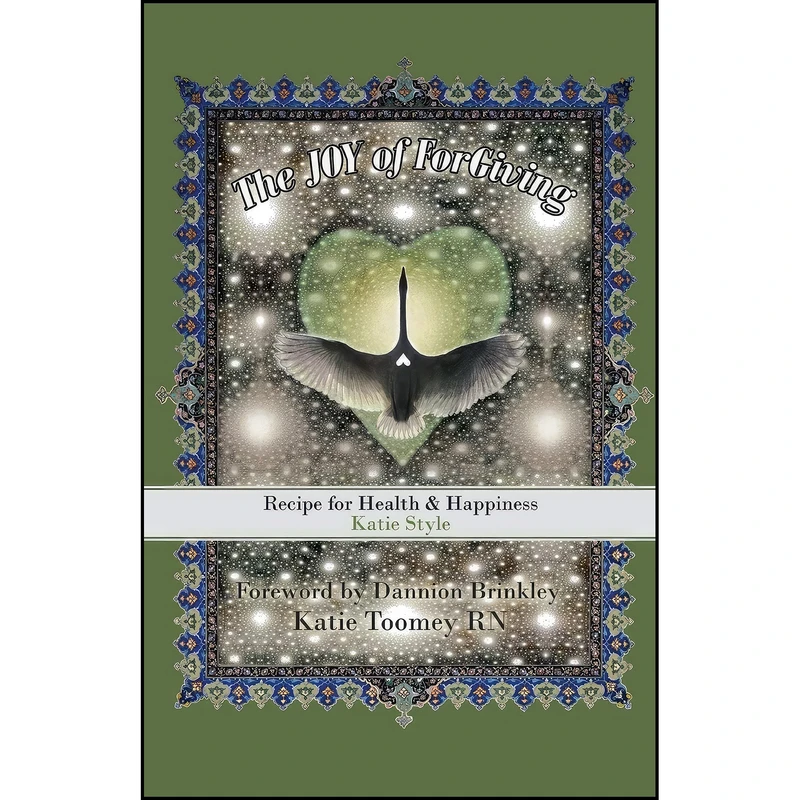 کتاب The JOY of ForGiving اثر جمعي از نويسندگان انتشارات تازه ها