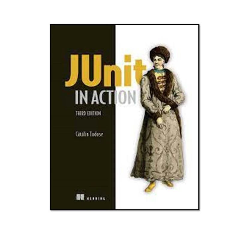 کتاب JUnit in Action 3rd Edition اثر  Catalin Tudose انتشارات مؤلفین طلایی