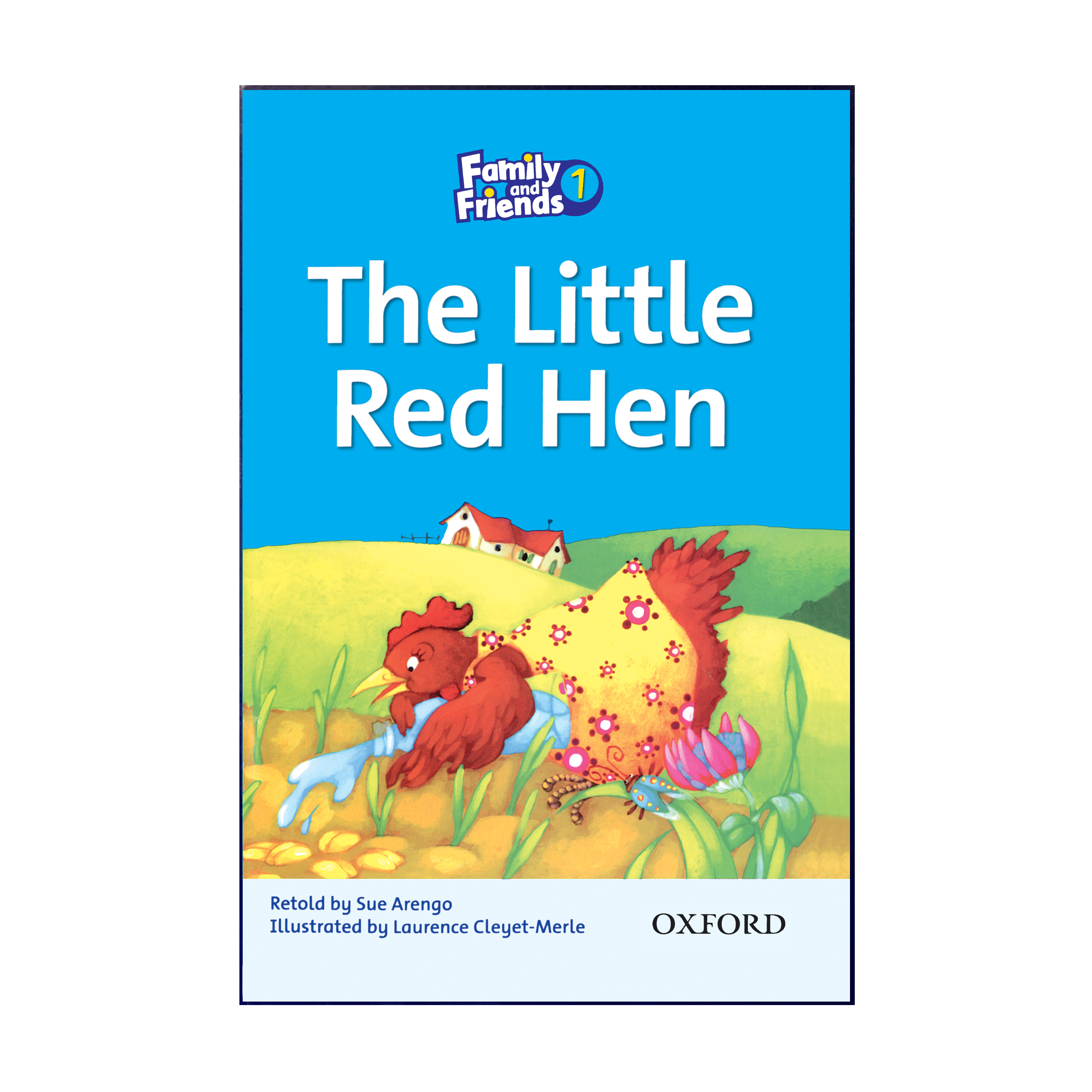 کتاب Family and Friends 1 The Little Red Hen اثر Sue Arengo انتشارات هدف نوین