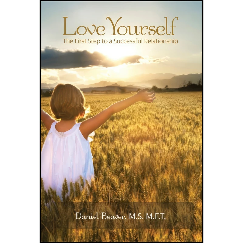 کتاب Love Yourself اثر Daniel Beaver انتشارات Cognella Academic Publishing