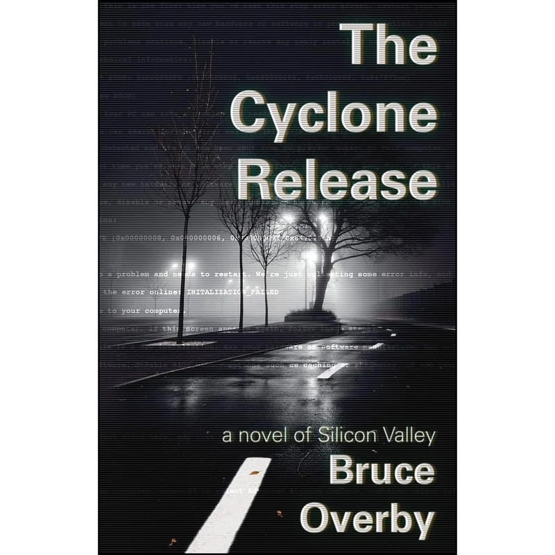 کتاب The Cyclone Release اثر Bruce Overby انتشارات Madville Publishing LLC