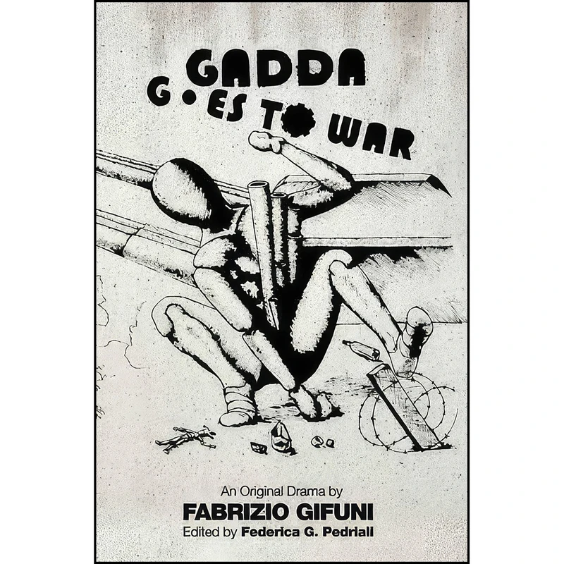 کتاب Gadda Goes to War اثر Federica G Pedriali انتشارات Edinburgh University Press