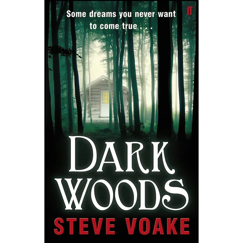 کتاب Dark Woods اثر Steve Voake and Steve Voake انتشارات Faber & Faber