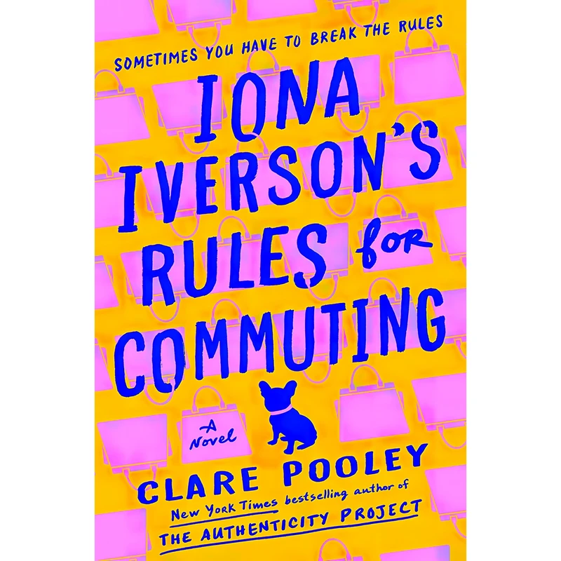 کتاب Iona Iversons Rules for Commuting اثر Clare Pooley انتشارات Pamela Dorman Books