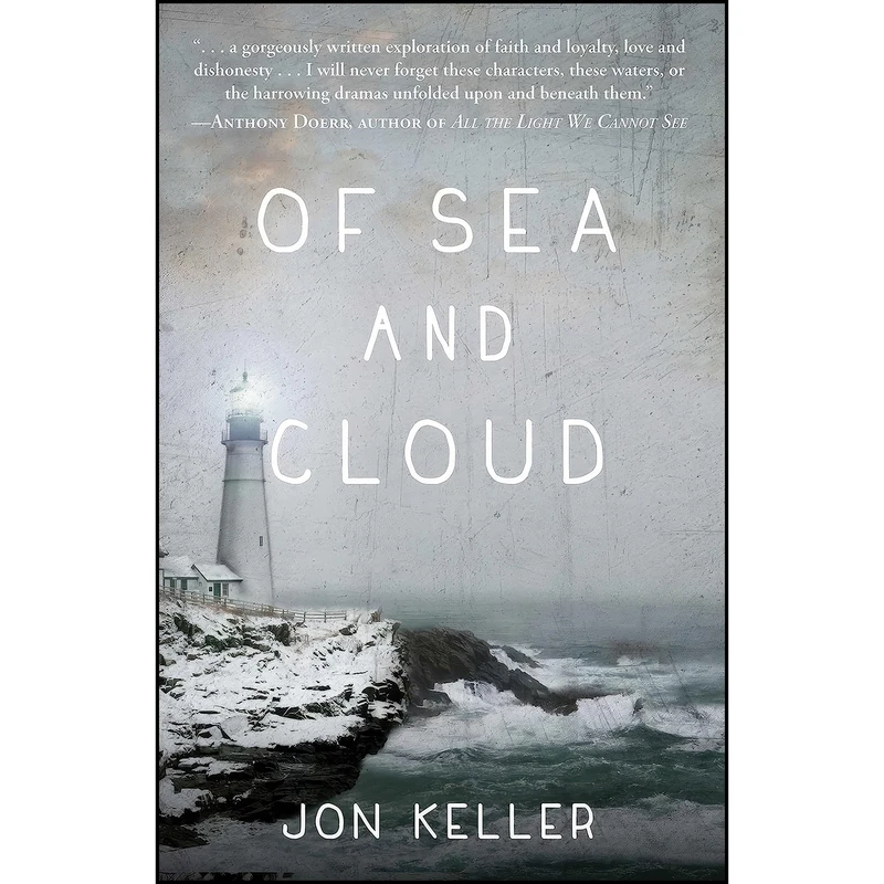کتاب Of Sea and Cloud اثر Jon Keller انتشارات Gallery Books