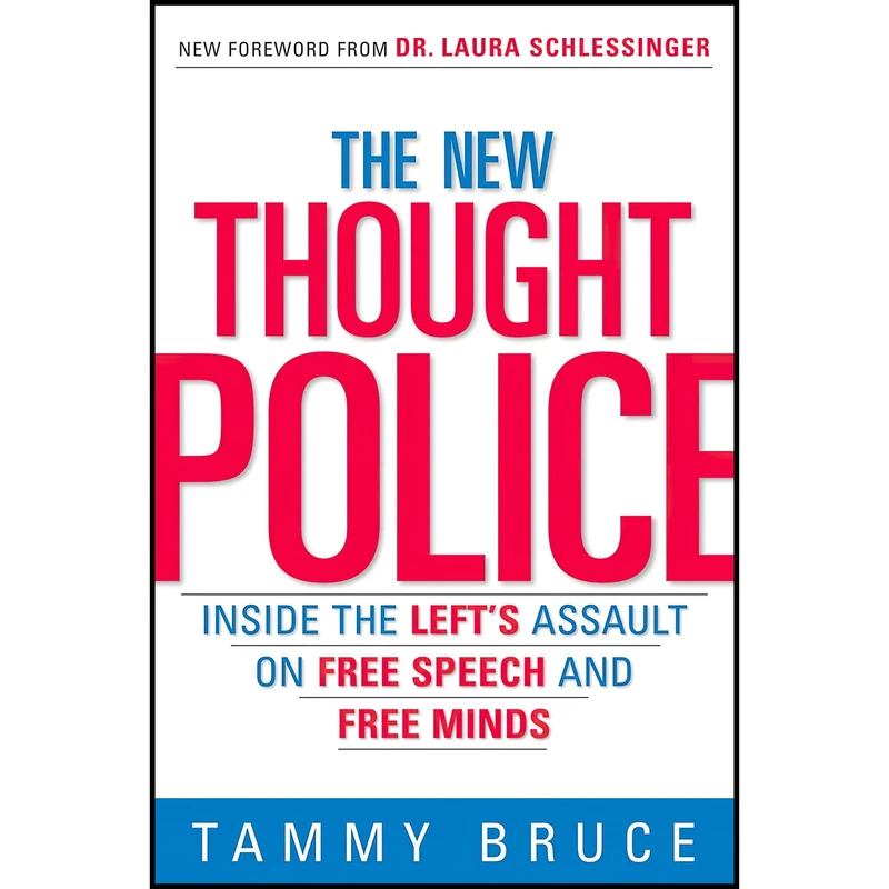 کتاب The New Thought Police اثر Tammy Bruce انتشارات Crown Forum