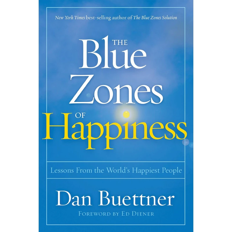 کتاب The Blue Zones of Happiness اثر Dan Buettner انتشارات Disney Digital Books