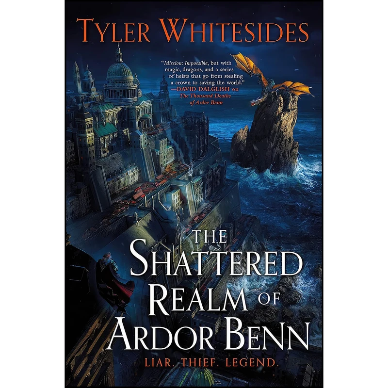 کتاب The Shattered Realm of Ardor Benn  اثر Tyler Whitesides انتشارات Orbit