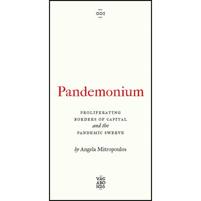 کتاب Pandemonium اثر Angela Mitropoulos انتشارات Pluto Press