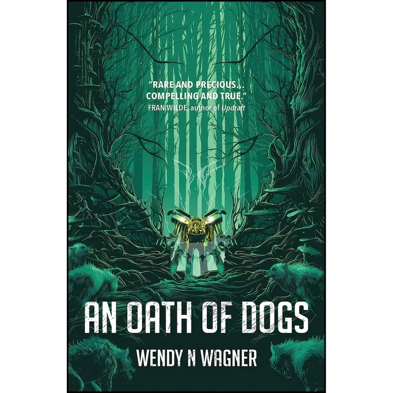 کتاب An Oath of Dogs اثر Wendy N. Wagner انتشارات Angry Robot