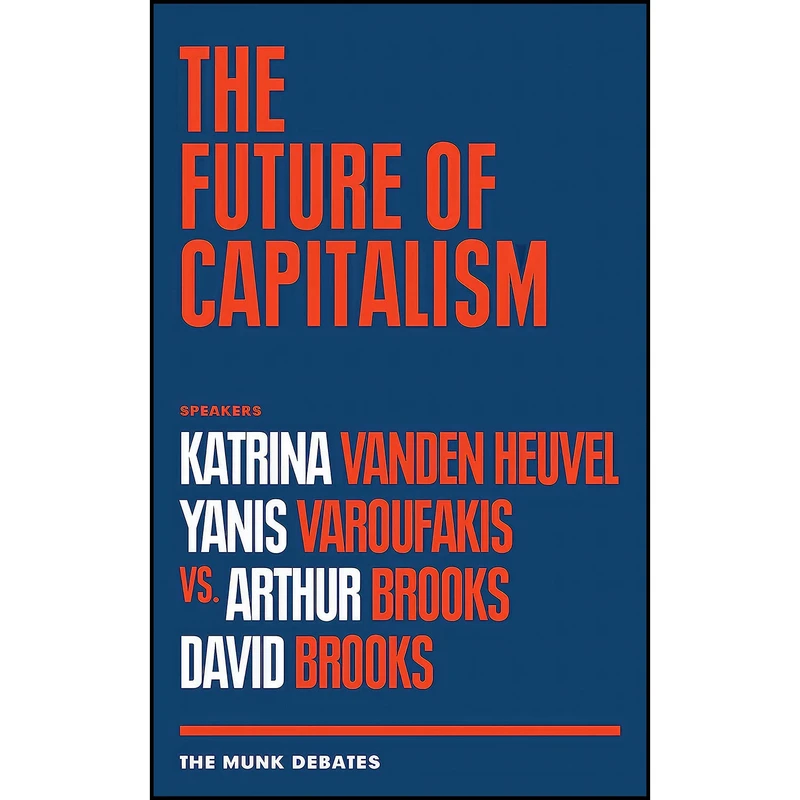 کتاب The Future of Capitalism اثر جمعي از نويسندگان انتشارات House of Anansi Press