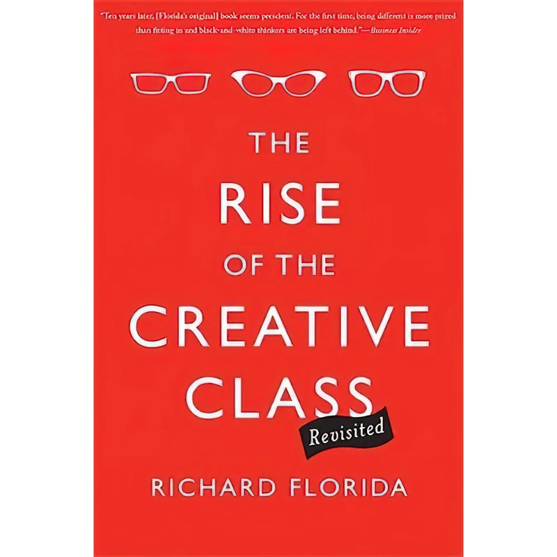 کتاب The Rise of the Creative Class--Revisited اثر Richard Florida انتشارات Basic Books