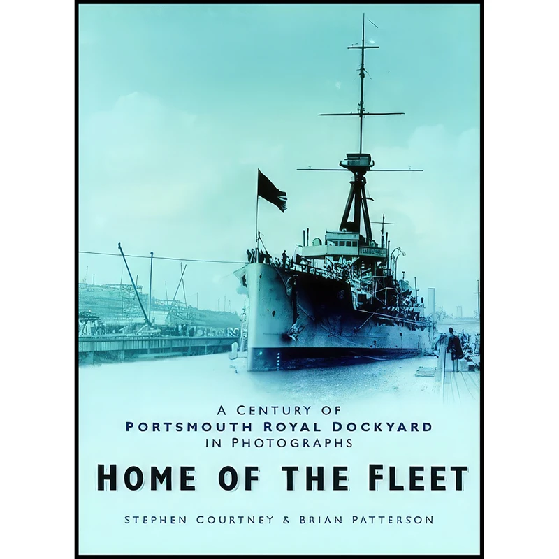 کتاب Home of the Fleet اثر Stephen Courtney انتشارات Sutton Publishing