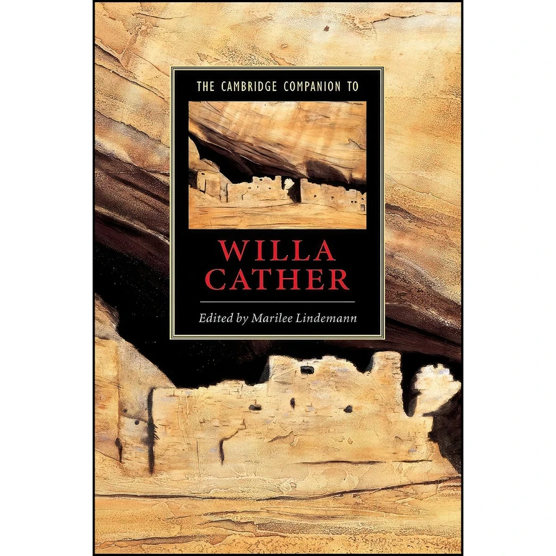 کتاب The Cambridge Companion to Willa Cather اثر Marilee Lindemann انتشارات Cambridge University Press
