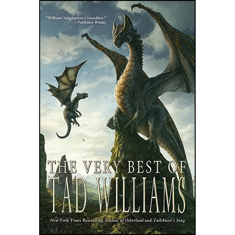 کتاب The Very Best of Tad Williams اثر Tad Williams انتشارات Tachyon Publications