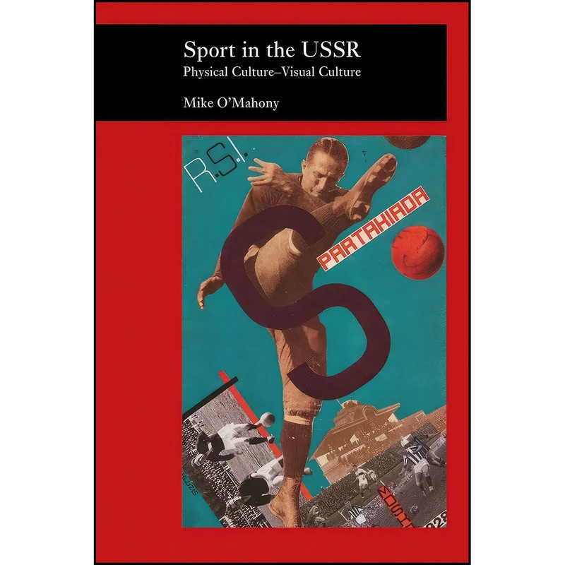 کتاب Sport in the USSR اثر Mike O Mahony انتشارات Reaktion Books