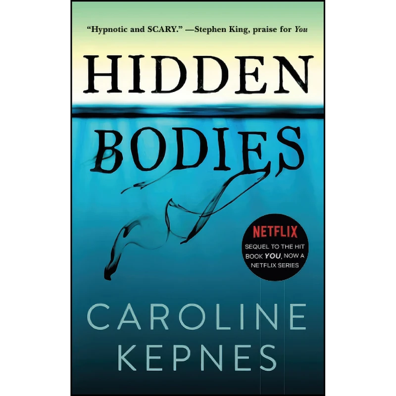 کتاب Hidden Bodies اثر Caroline Kepnes انتشارات Emily Bestler Books
