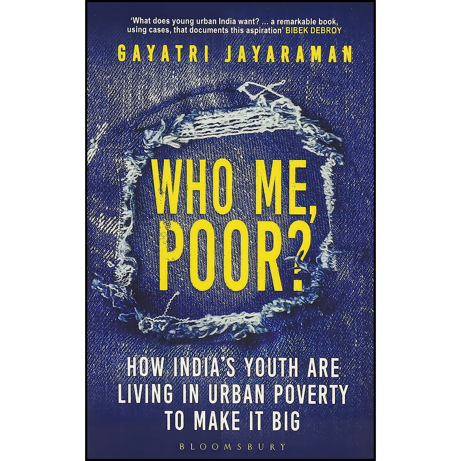 کتاب Who me, Poor? اثر Gayatri Jayaraman انتشارات Bloomsbury India