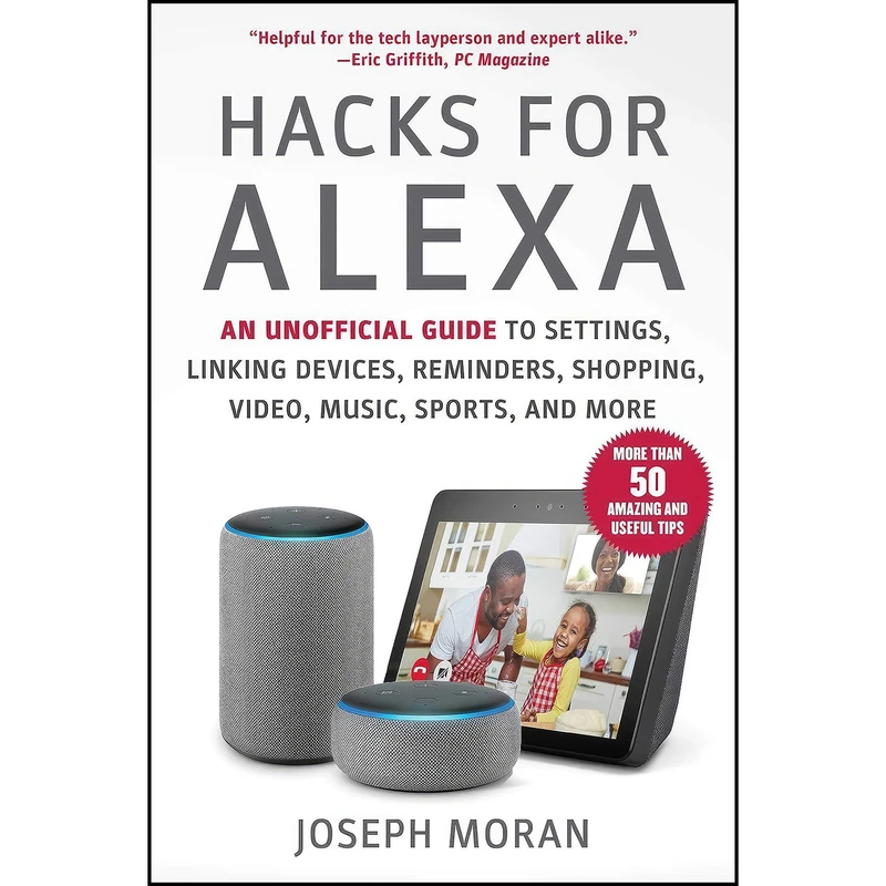 کتاب Hacks for Alexa اثر Joseph Moran انتشارات Racehorse