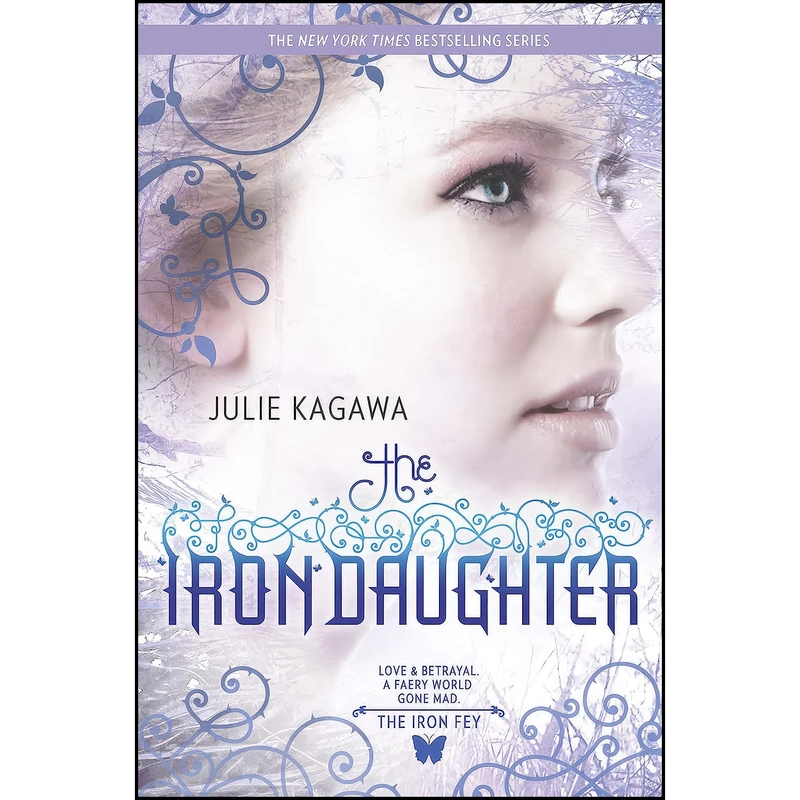 کتاب The Iron Daughter اثر Julie Kagawa انتشارات Harlequin Teen