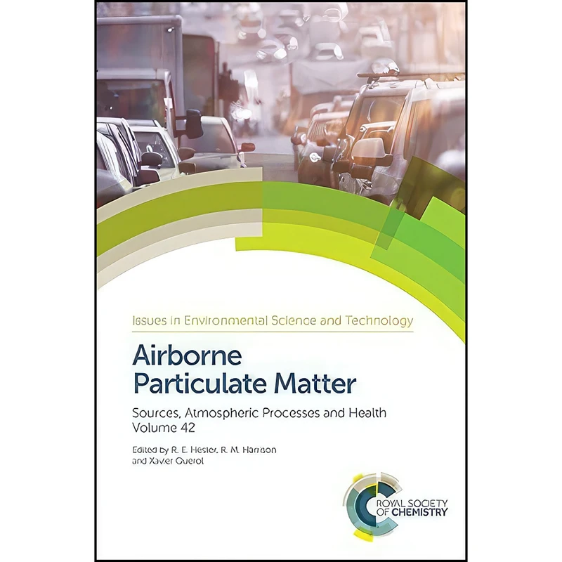 کتاب Airborne Particulate Matter اثر جمعي از نويسندگان انتشارات Royal Society of Chemistry