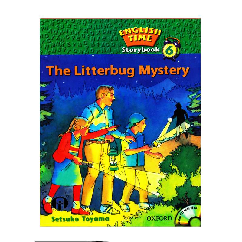 کتاب English Time Storybook 6 The Litterbug Mystery اثر Setsuko Toyama انتشارات الوندپویان