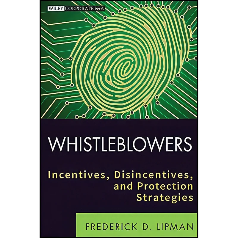 کتاب Whistleblowers اثر Frederick D. Lipman انتشارات Wiley