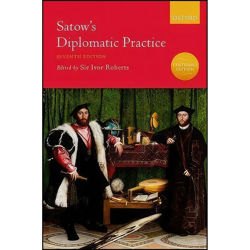 کتاب Satow's Diplomatic Practice اثر Ivor Roberts انتشارات Oxford University Press