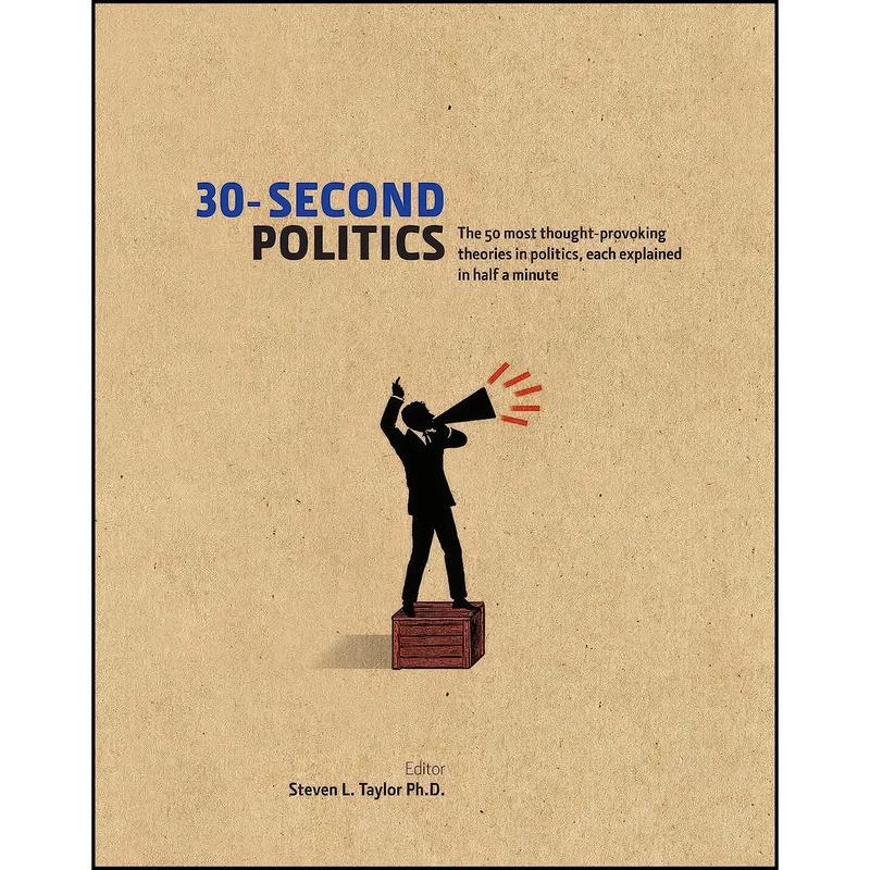 کتاب 30-second politics اثر Steven L. Taylor انتشارات Icon Books