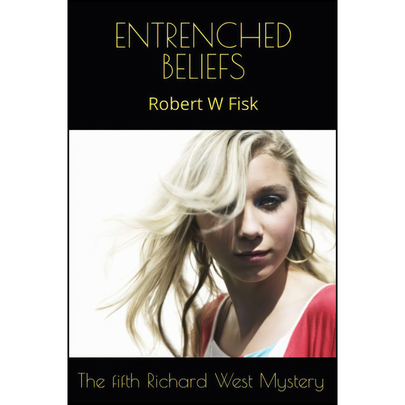کتاب Entrenched Beliefs اثر Robert Fisk انتشارات تازه ها