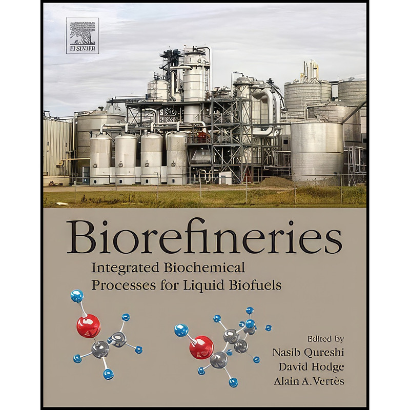 کتاب Biorefineries اثر جمعي از نويسندگان انتشارات Elsevier