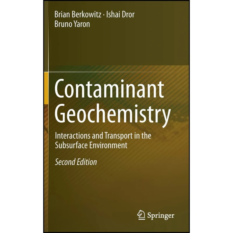 کتاب Contaminant Geochemistry اثر جمعي از نويسندگان انتشارات Springer
