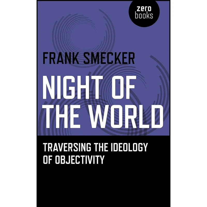 کتاب Night of the World اثر Frank Smecker انتشارات Zero Books