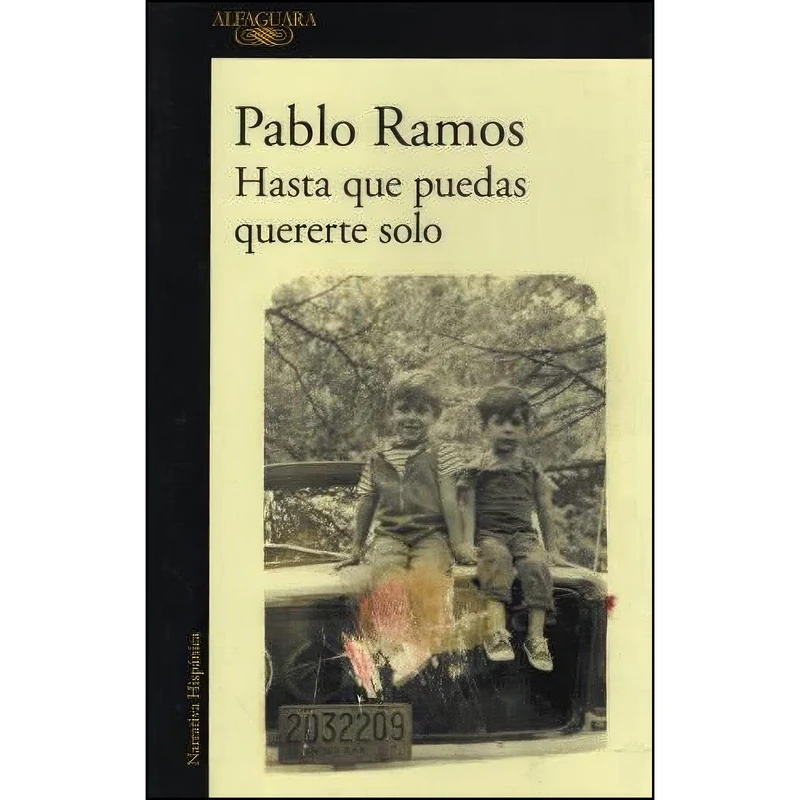 کتاب Hasta Que Puedas Quererte Solo اثر Ramos انتشارات ALFAGUARA
