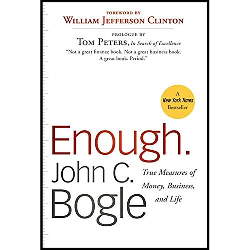 کتاب Enough اثر John C. Bogle and President Bill Clinton انتشارات Wiley